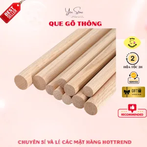 Que Gỗ Thông Tròn Phi 10mm (1CM) Dùng Làm Đồ Handmade,Trái Quýt Kẽm Nhung, Thân Cây Thông Kẽm Nhung- YÊN STORE DIY